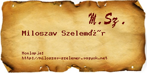 Miloszav Szelemér névjegykártya